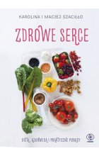 Zdrowe serce dieta ajurweda i praktyczne porady