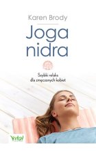 Joga nidra szybki relaks dla zmęczonych kobiet