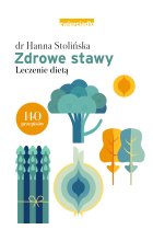 Zdrowe stawy. Leczenie dietą wyd. 2022