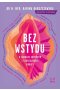 Bez wstydu