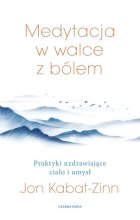 Medytacja w walce z bólem