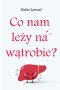 Co nam leży na wątrobie?