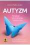 Autyzm Jak rozpoznać i wspierać