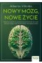 Nowy mózg, nowe życie