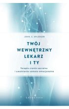 Twój wewnętrzny lekarz i ty