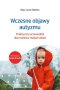 Wczesne objawy autyzmu
