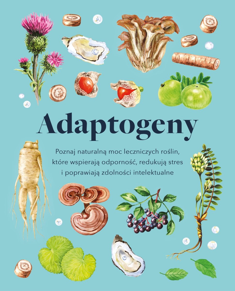 Adaptogeny , Melissa Petitto - GrubyTom.pl