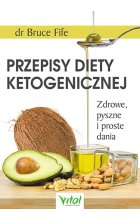 Przepisy diety ketogenicznej zdrowe pyszne i proste dania