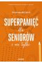 Superpamięć dla seniorów i nie tylko