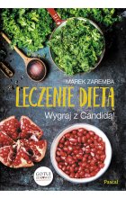 Leczenie dietą. Wygraj z Candidą! wyd. 2021