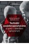 Techniki socjoterapeutyczne w pracy z dzieckiem agresywnym