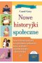 Nowe historyjki społeczne Ponad 150 historyjek które uczą umiejętności społecznych dzieci z autyzmem zespołem Aspergera i ich rówieśników