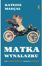 Matka wynalazku. Jak uprzedzenia hamują postęp