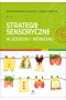 Strategie sensoryczne w jedzeniu i mówieniu