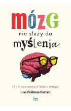 Mózg nie służy do myślenia