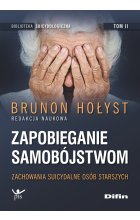 Zapobieganie samobójstwom. Tom 2. Zachowania suicydalne osób starszych