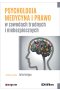 Psychologia, medycyna i prawo w zawodach trudnych i niebezpiecznych
