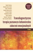 Transdiagnostyczna terapia poznawczo-behawioralna wyd. 2