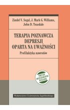 Terapia poznawcza depresji oparta na uważności profilaktyka nawrotów wyd. 2