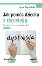 Jak pomóc dziecku z dysleksją ćwiczenia dla uczniów klas 4-6 część 2