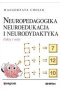 Neuropedagogika neuroedukacja i neurodydaktyka fakty i mity