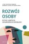 Rozwój osoby. Ryzyko i adaptacja od narodzin do dorosłości