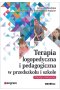 Terapia logopedyczna i pedagogiczna w przedszkolu i szkole