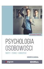 Psychologia osobowości. Nurty, teorie, koncepcje wyd. 3