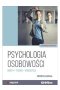 Psychologia osobowości. Nurty, teorie, koncepcje wyd. 3