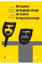 Od teatru pedagogicznego do teatru terapeutycznego