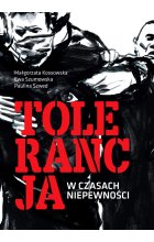 Tolerancja w czasach niepewności