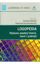 Logopedia wybrane aspekty historii teorii i praktyki