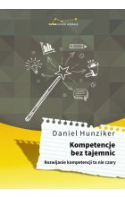 Kompetencje bez tajemnic rozwijanie kompetencji to nie czary
