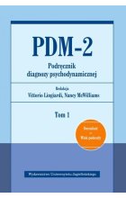 PDM-2. Podręcznik diagnozy psychodynamicznej. Tom 1