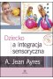Dziecko a integracja sensoryczna