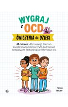 Wygraj z OCD Ćwiczenia dla dzieci