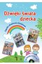 Dźwięki świata dziecka zagadki obrazkowo dźwiękowe