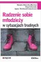 Radzenie sobie młodzieży w sytuacjach trudnych