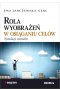 Rola wyobrażeń w osiąganiu celów