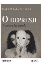 O depresji. Rozmowy bez wstydu