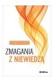 Zmagania z niewiedzą