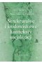 Strukturalne i środowiskowe konteksty socjalizacji