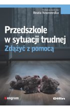 Przedszkole w sytuacji trudnej. Zdążyć z pomocą