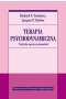 Terapia psychodynamiczna. Praktyka oparta na dowodach