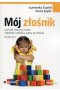 Mój złośnik czyli jak nauczyć dziecko mądrego radzenia sobie ze złością