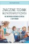 Znaczenie technik muzykoterapeutycznych we wsparciu rozwoju dziecka z autyzmem