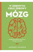 W zdrowym ciele zdrowy mózg