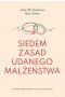 Siedem zasad udanego małżeństwa