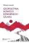 Geopolityka Nowego Jedwabnego Szlaku