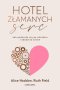 Hotel Złamanych Serc